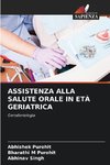 ASSISTENZA ALLA SALUTE ORALE IN ETÀ GERIATRICA