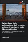 Prima fase della valutazione dell'impatto sul patrimonio del Lake Bhangazi Lodge