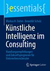Künstliche Intelligenz im Consulting