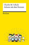 Advent mit den Peanuts. Adventskalenderbuch mit 24 Comics der beliebtesten Peanuts-Figuren  - Reclams Universal-Bibliothek