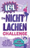 LOL - Die Nicht Lachen Challenge für Mädchen