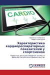 Harakteristika kardiorespiratornyh pokazatelej u sportsmenow