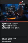 Python al centro: Apprendimento automatico e oltre