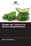 Études sur l'extrait de BUTEA MONOSPERMA