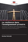 La résilience dans l'enseignement primaire
