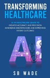 Transforming Healthcare