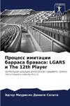 Process imitacii barrasa brawasa: LGARS i The 12th Player