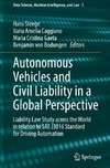 Autonomous Vehicles and Civil Liability in a Global Perspective