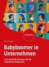 Babyboomer in Unternehmen