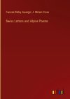 Swiss Letters and Alpine Poems