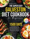 The Super Easy Galveston Diet Cookbook for Beginners