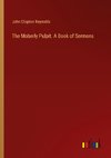 The Moberly Pulpit. A Book of Sermons