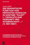 Die dramatische Funktion von Mephistos Monolog in Goethes 