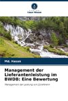 Management der Lieferantenleistung im BWDB: Eine Bewertung