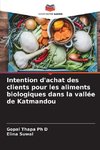 Intention d'achat des clients pour les aliments biologiques dans la vallée de Katmandou