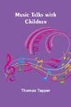 Music Talks with Children