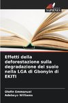 Effetti della deforestazione sulla degradazione del suolo nella LGA di Gbonyin di EKITI