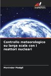Controllo meteorologico su larga scala con i reattori nucleari