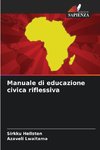 Manuale di educazione civica riflessiva