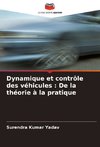 Dynamique et contrôle des véhicules : De la théorie à la pratique