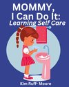Mommy, I Can Do It