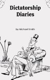 Dictatorship Diaries