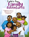 Laila's Fun Family Adventures