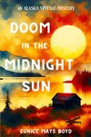 Doom in the Midnight Sun