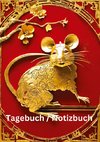 Tagebuch / Notizbuch  Chinesische Tierkreis Ratte