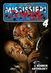 Mississippi Zombie - Volume 4