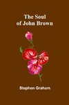 The Soul of John Brown