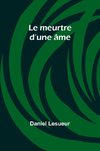 Le meurtre d'une âme