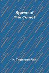Spawn of the Comet