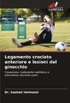 Legamento crociato anteriore e lesioni del ginocchio