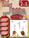 Long Division Math Workbook 2nd and 3rd Grade