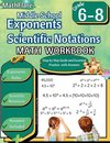 Exponents and Scientific Notations Math Workbook 6th to 8th Grade