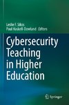 Cybersecurity Teaching in Higher Education