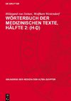 Wörterbuch der medizinischen Texte, Hälfte 2: (h-¿)