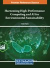 Harnessing High-Performance Computing and AI for Environmental Sustainability