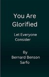 You Are Glorified