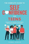 The Complete Guide to Self Confidence for Teens