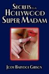Secrets of a Hollywood Super Madam