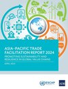 Asia-Pacific Trade Facilitation Report 2024