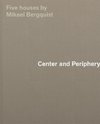 Center and Periphery