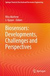 Biosensors: Developments, Challenges and Perspectives
