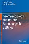 Geomicrobiology: Natural and Anthropogenic Settings