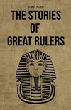 The Stories of Great Rulers