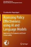 Assessing Policy Effectiveness using AI and Language Models