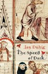 Duhig, I: Speed of Dark
