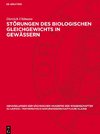 Störungen des biologischen Gleichgewichts in Gewässern
